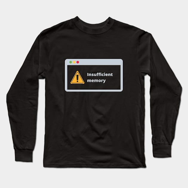 Insufficient Memory Long Sleeve T-Shirt by Software Testing Life